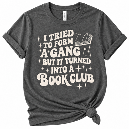 Bookish Graphic T-Shirts I Tried to Form | Cute Tees for Book Lovers & Romance Readers